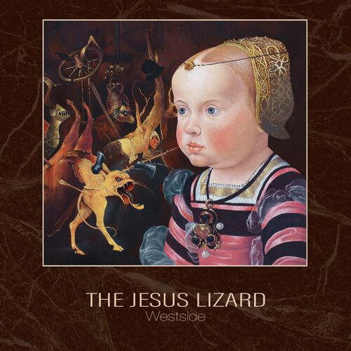 The Jesus Lizard : Westside